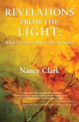 Revelations from the Light - Nancy Clark - 9781421837758