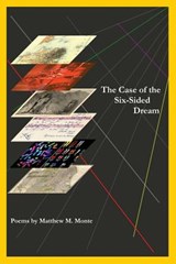 The Case of the Six-Sided Dream - Matthew M Monte - 9781421838151