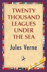 Twenty Thousand Leagues Under the Sea - Jules Verne - 9781421850641