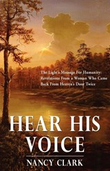 Hear His Voice - Nancy Clark - 9781421886473