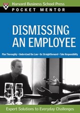 Dismissing an Employee - REVIEW,  Harvard Business - 9781422118849