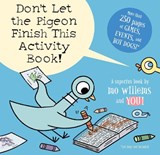 Don't Let the Pigeon Finish This Activity Book! (Pigeon series) - Mo Willems - 9781423133100