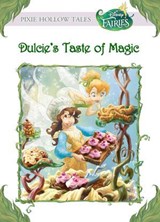 Disney Fairies: Dulcie's Taste of Magic (Disney Fairies) - Gail Herman - 9781423159209