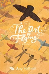 The Art of Flying - Judy Hoffman ; Stephanie Graegin - 9781423185031