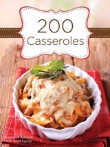 200 Casseroles - Stephanie Ashcraft ; Janet Eyring - 9781423623359