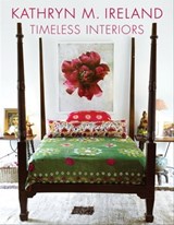 Timeless Interiors - Kathryn M. Ireland - 9781423630326