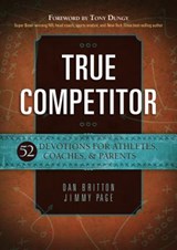 True Competitor - Dan Britton ; Jimmy Page - 9781424549917