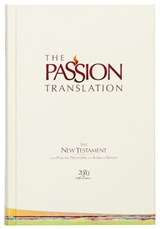 The Passion Translation New Testament with Psalms Proverbs and Song of Songs (2020 Edn) Ivory Hb - Brian Dr Simmons - 9781424561452