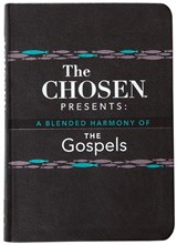 The Chosen Presents: A Blended Harmony of the Gospels - Steve Laube ; Amanda Jenkins ; Dallas Jenkins - 9781424564903