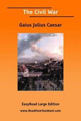 The Civil War - Julius Caesar - 9781425056537