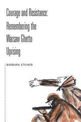 Courage and Resistance - Barbara Steiner - 9781425920258