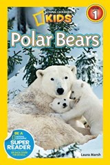 Polar Bears (National Geographic Kids Readers, Level 1) - Laura Marsh ; National Geographic Kids - 9781426314148