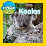 Explore My World: Koalas - Jill Esbaum - 9781426321931