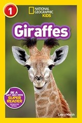 Giraffes (National Geographic Kids Readers, Level 1) - Laura Marsh ; National Geographic Kids - 9781426324505