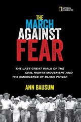 The March Against Fear - BAUSUM,  Ann ; National Geographic Kids - 9781426326653