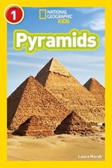 Pyramids (National Geographic Kids Readers, Level 1) - Laura Marsh ; National Geographic Kids - 9781426326929