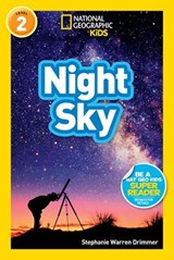 Night Sky (National Geographic Kids Readers, Level 2) - Stephanie Warren Drimmer ; National Geographic Kids - 9781426328176
