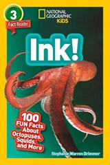 Ink! - National Geographic Kids ; Stephanie Warren Drimmer - 9781426335013