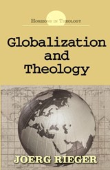 Globalization and Theology - Joerg Rieger - 9781426700651