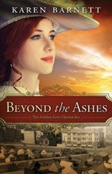 Beyond the Ashes - KAREN,  Dnp, RN Barnett - 9781426781414
