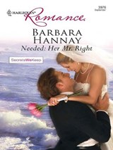 Needed: Her Mr. Right - Barbara Hannay - 9781426805530
