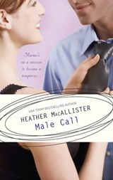 Male Call - Heather MacAllister - 9781426805714
