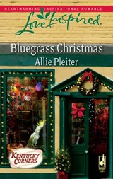Bluegrass Christmas - Allie Pleiter - 9781426841637