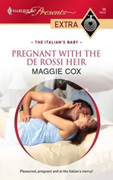 Pregnant with the De Rossi Heir - Maggie Cox - 9781426849930