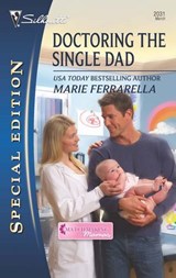 Doctoring the Single Dad - Marie Ferrarella - 9781426850028