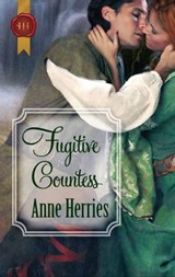Fugitive Countess - Anne Herries - 9781426850202