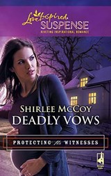 Deadly Vows - Shirlee McCoy - 9781426852725