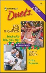 Bringing Up Baby New Year and Frisky Business - Vicki Lewis Thompson ; Tracy South - 9781426861307