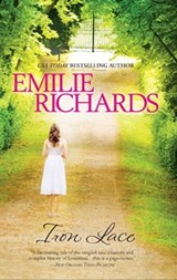 Iron Lace - Emilie Richards - 9781426865442