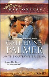 The Outlaw's Bride - Catherine Palmer - 9781426866487
