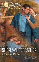 Once a Rebel - Sheri WhiteFeather - 9781426873485
