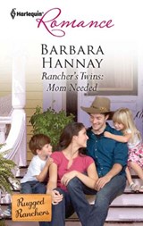 Rancher's Twins: Mom Needed - Barbara Hannay - 9781426889356