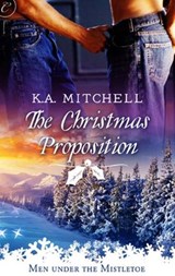 The Christmas Proposition - K.A. Mitchell - 9781426892837
