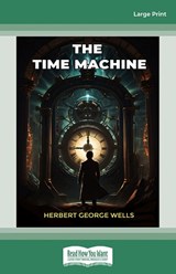 The Time Machine - Herbert George Wells - 9781427070548