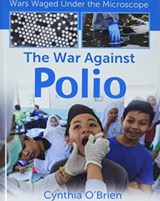 The War Against Polio - Cynthia O'Brien - 9781427151315