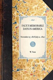 Faux's Memorable Days in America