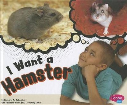 I Want a Hamster, HUTMACHER,  Kimberly M. - Gebonden - 9781429675987