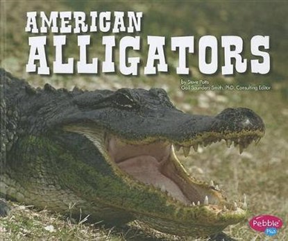 American Alligators, POTTS,  Steve - Paperback - 9781429679183