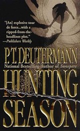 Hunting Season - P. T. Deutermann - 9781429903585