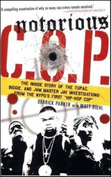 Notorious C.O.P. - Derrick Parker ; Matt Diehl - 9781429907781
