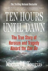 Ten Hours Until Dawn - Michael J. Tougias - 9781429909617