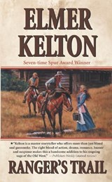 Ranger's Trail - Elmer Kelton - 9781429912723