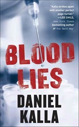 Blood Lies - Daniel Kalla - 9781429915885