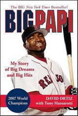 Big Papi - David Ortiz ; Tony Massarotti - 9781429917162