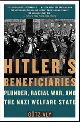 Hitler's Beneficiaries - Götz Aly - 9781429923866