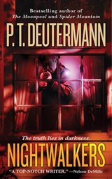 Nightwalkers - P. T. Deutermann - 9781429926126